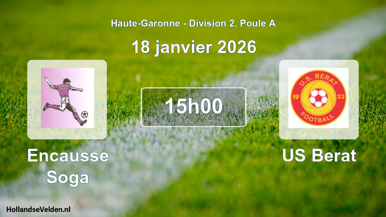 Match programmé: Encausse Soga - US Berat (18 janvier 2026)