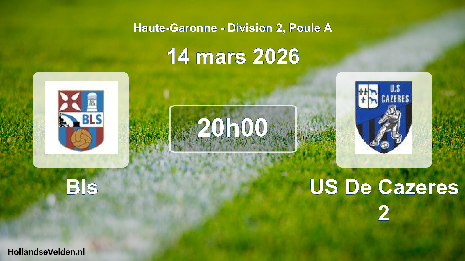 Scheduled Match: Bls - US De Cazeres 2 (14 March 2026)