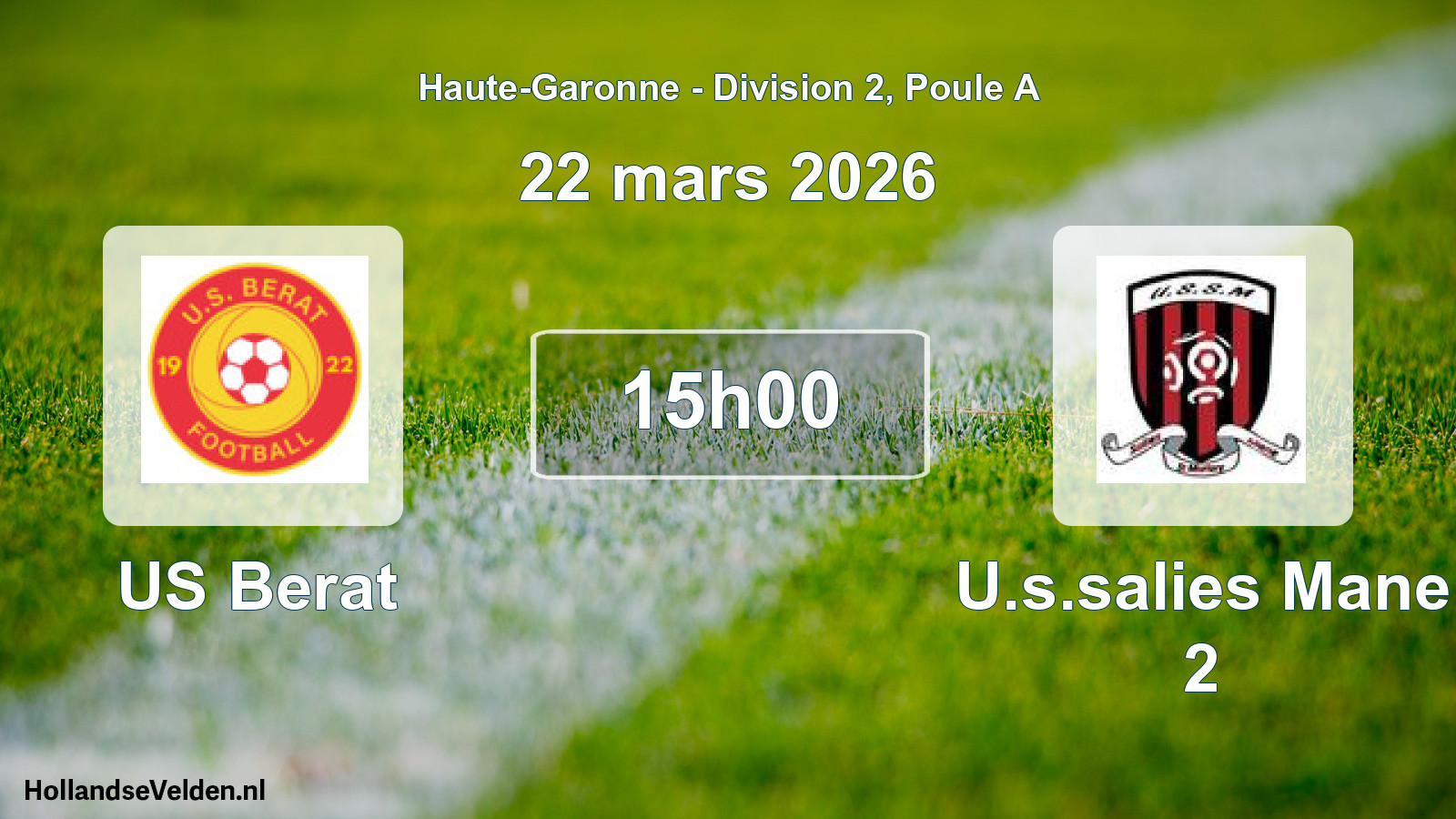 Scheduled Match: US Berat - U.s.salies Mane 2 (22 March 2026)