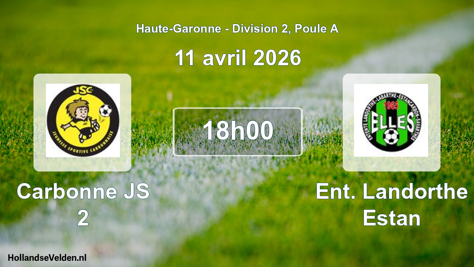 Match programmé: Carbonne JS 2 - Ent. Landorthe Estan (11 avril 2026)
