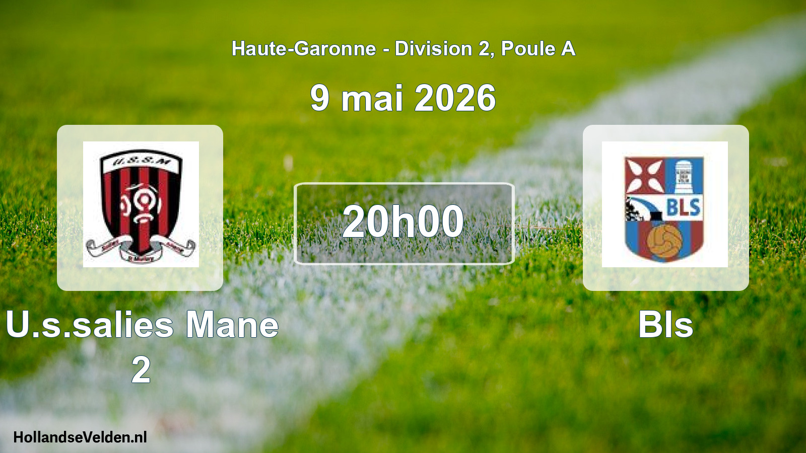 Scheduled Match: U.s.salies Mane 2 - Bls (9 May 2026)