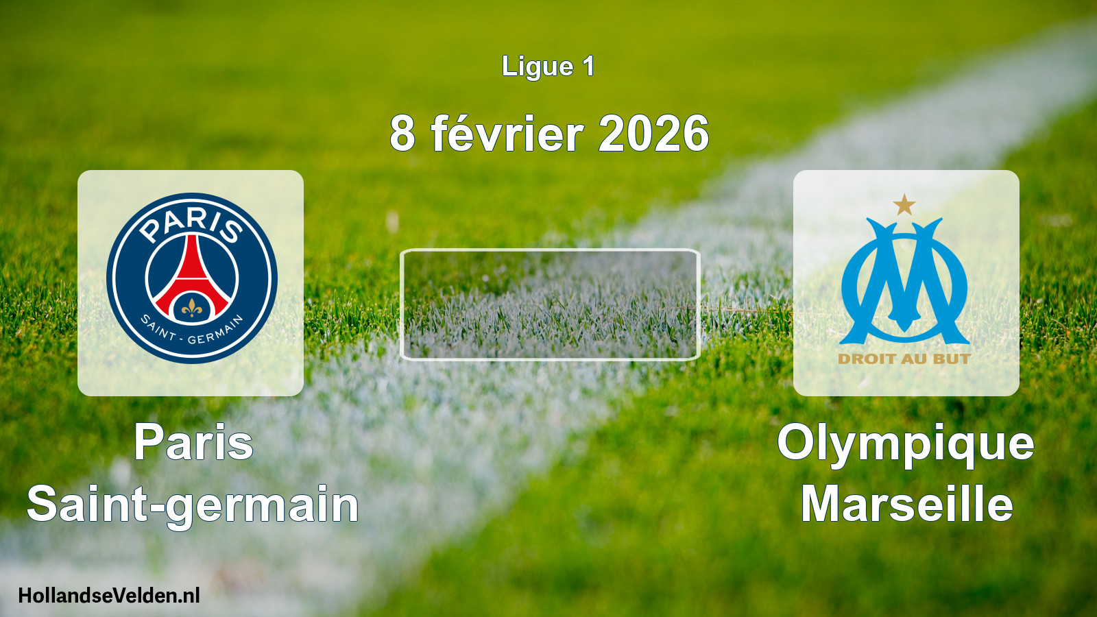 Geplande wedstrijd: Paris Saint-germain - Olympique Marseille (8 février 2026)