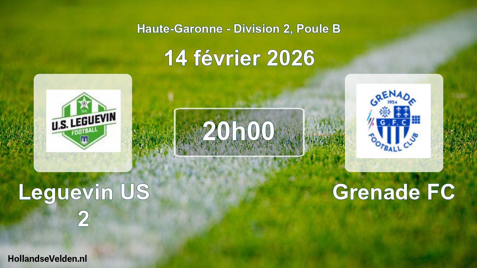 Scheduled Match: Leguevin US 2 - Grenade FC (14 February 2026)