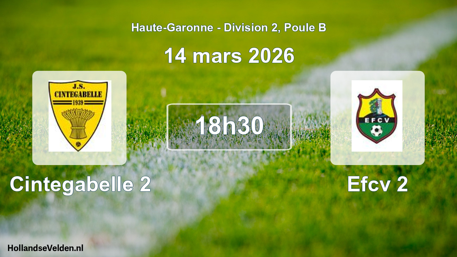 Geplande wedstrijd: Cintegabelle 2 - Efcv 2 (14 maart 2026)