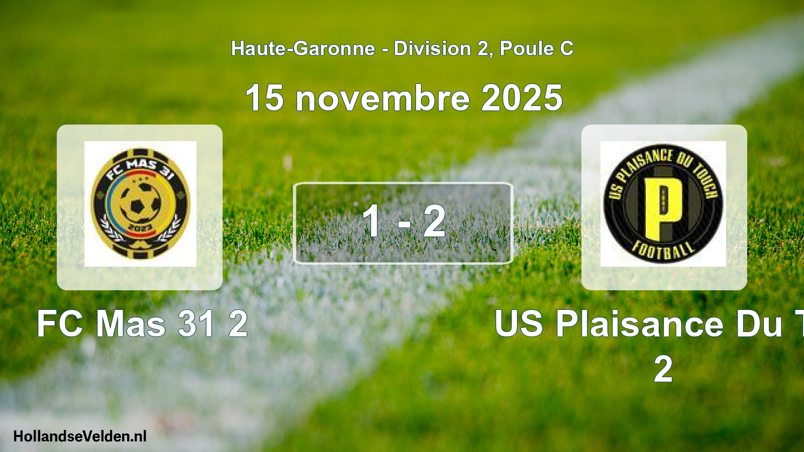 Match joué: FC Mas 31 2 - US Plaisance Du To 2 1 - 2 (15 novembre 2025)