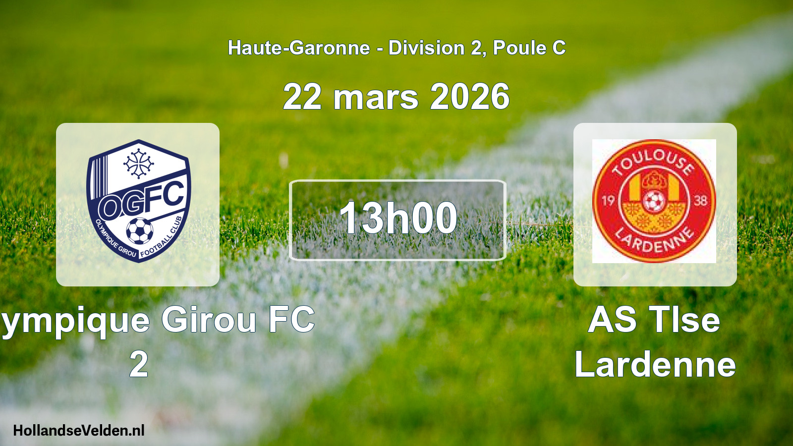 Match programmé: Olympique Girou FC 2 - AS Tlse Lardenne (22 mars 2026)
