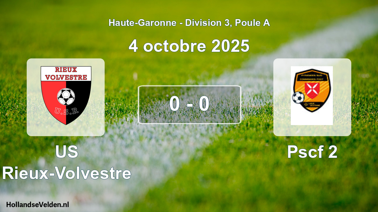 Total number of matches played: US Rieux-Volvestre - Pscf 2 0 - 0 (4 October 2025)
