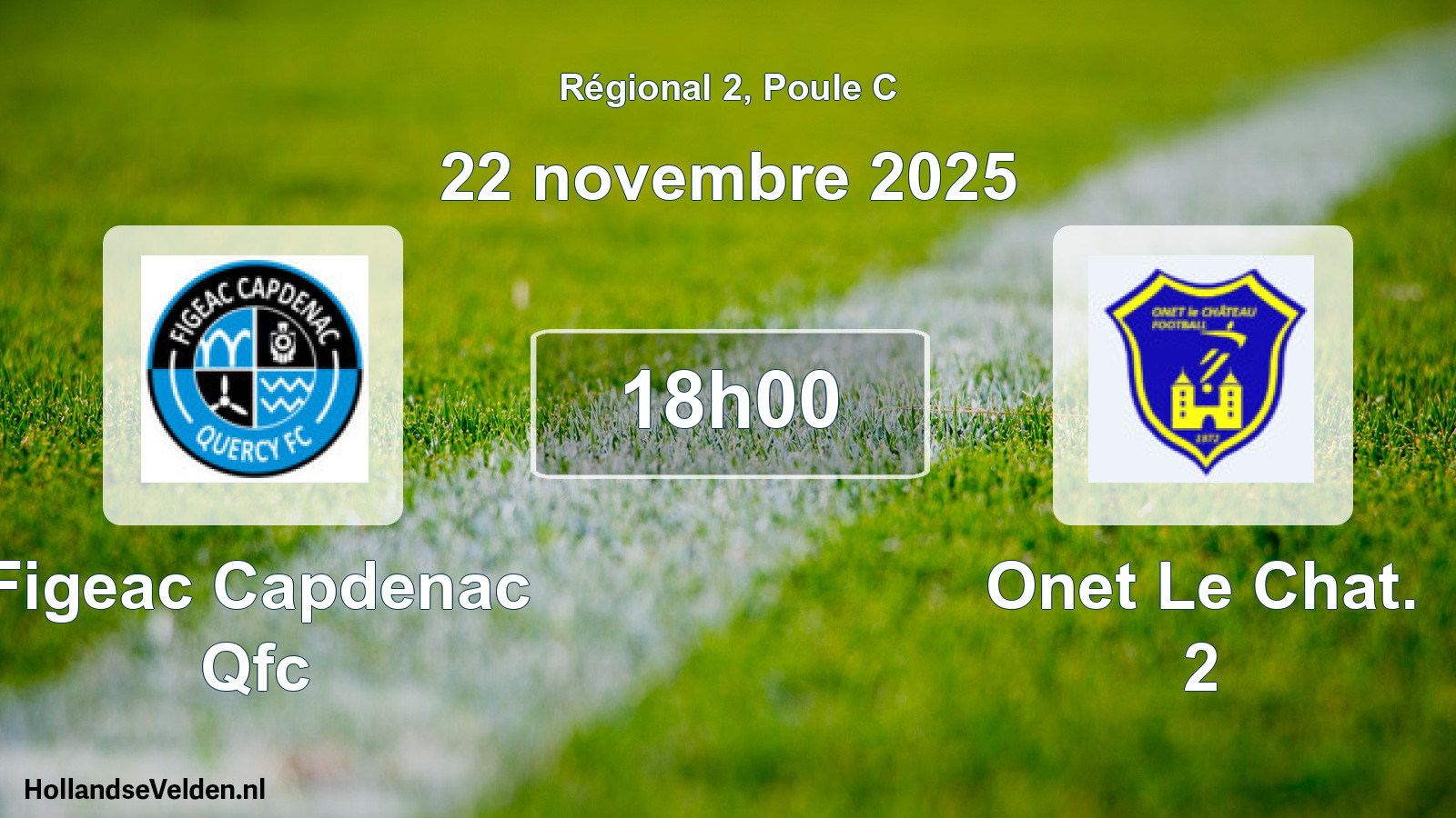 Scheduled Match: Figeac Capdenac Qfc - Onet Le Chat. 2 (22 November 2025)