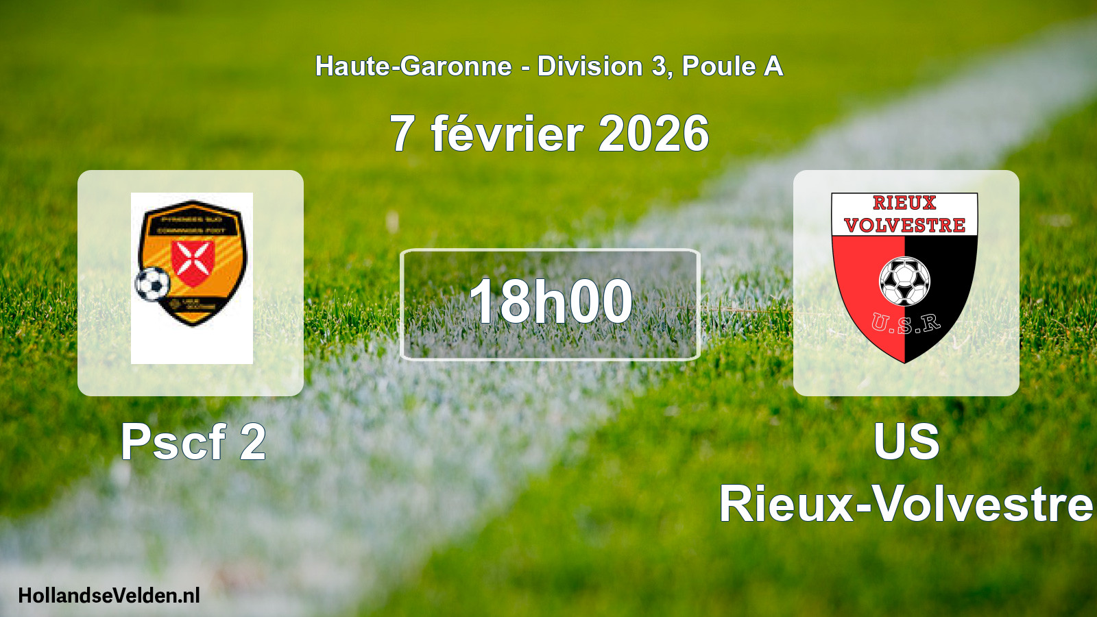 Match programmé: Pscf 2 - US Rieux-Volvestre (7 février 2026)