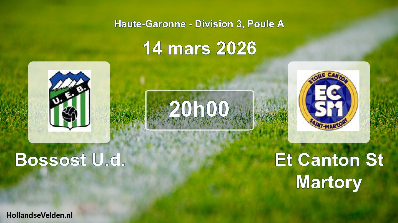 Match programmé: Bossost U.d. - Et Canton St Martory (14 mars 2026)