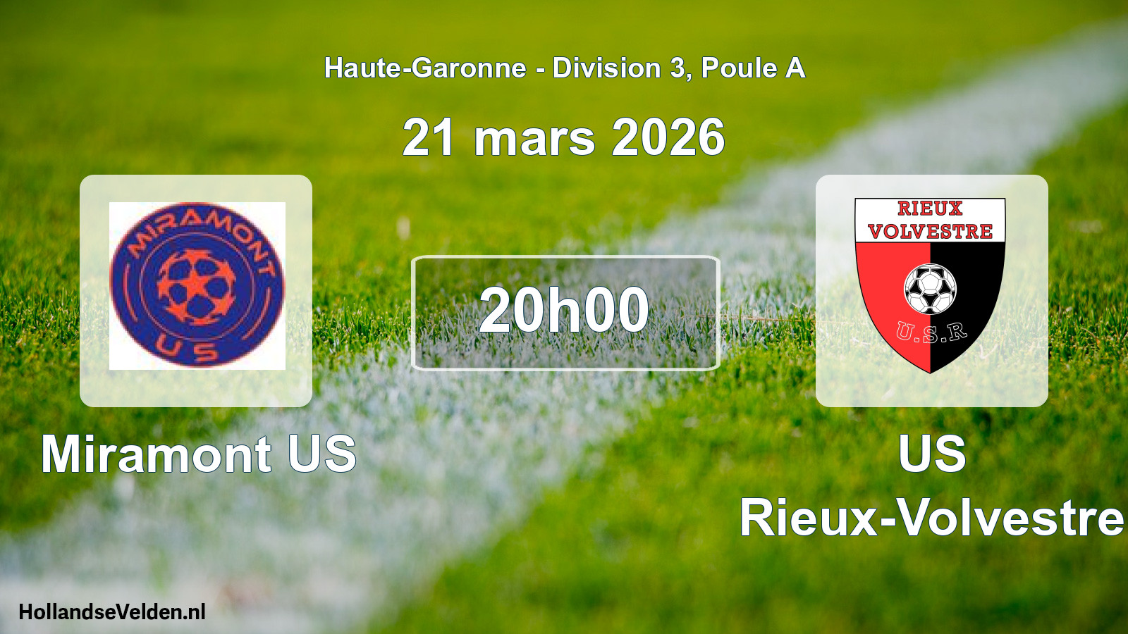 Scheduled Match: Miramont US - US Rieux-Volvestre (21 March 2026)