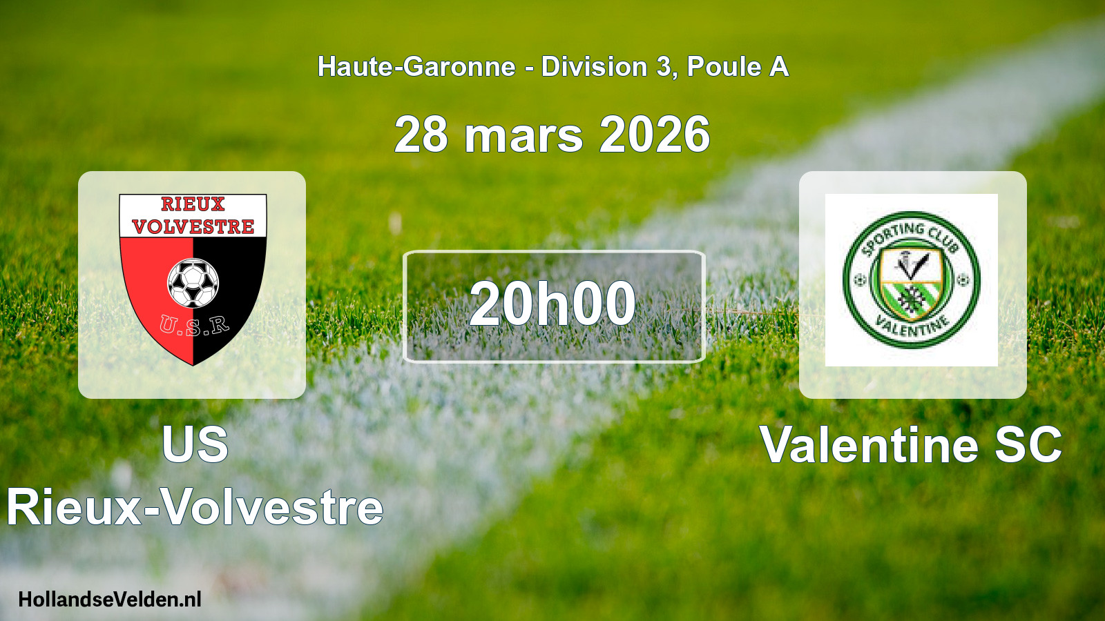 Scheduled Match: US Rieux-Volvestre - Valentine SC (28 March 2026)