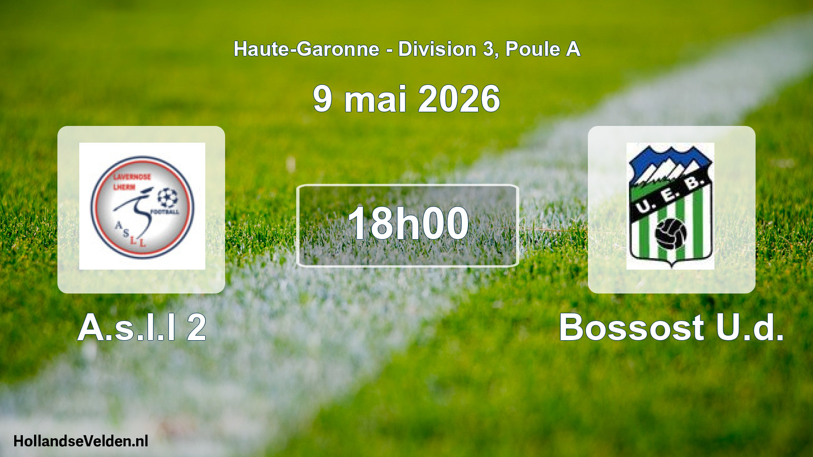Geplande wedstrijd: A.s.l.l 2 - Bossost U.d. (9 mei 2026)