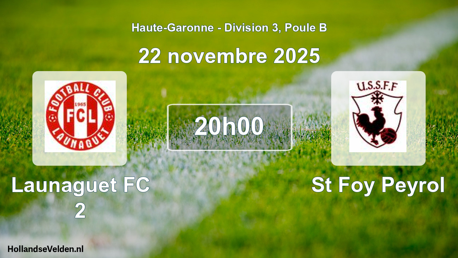 Match programmé: Launaguet FC 2 - St Foy Peyrol (22 novembre 2025)