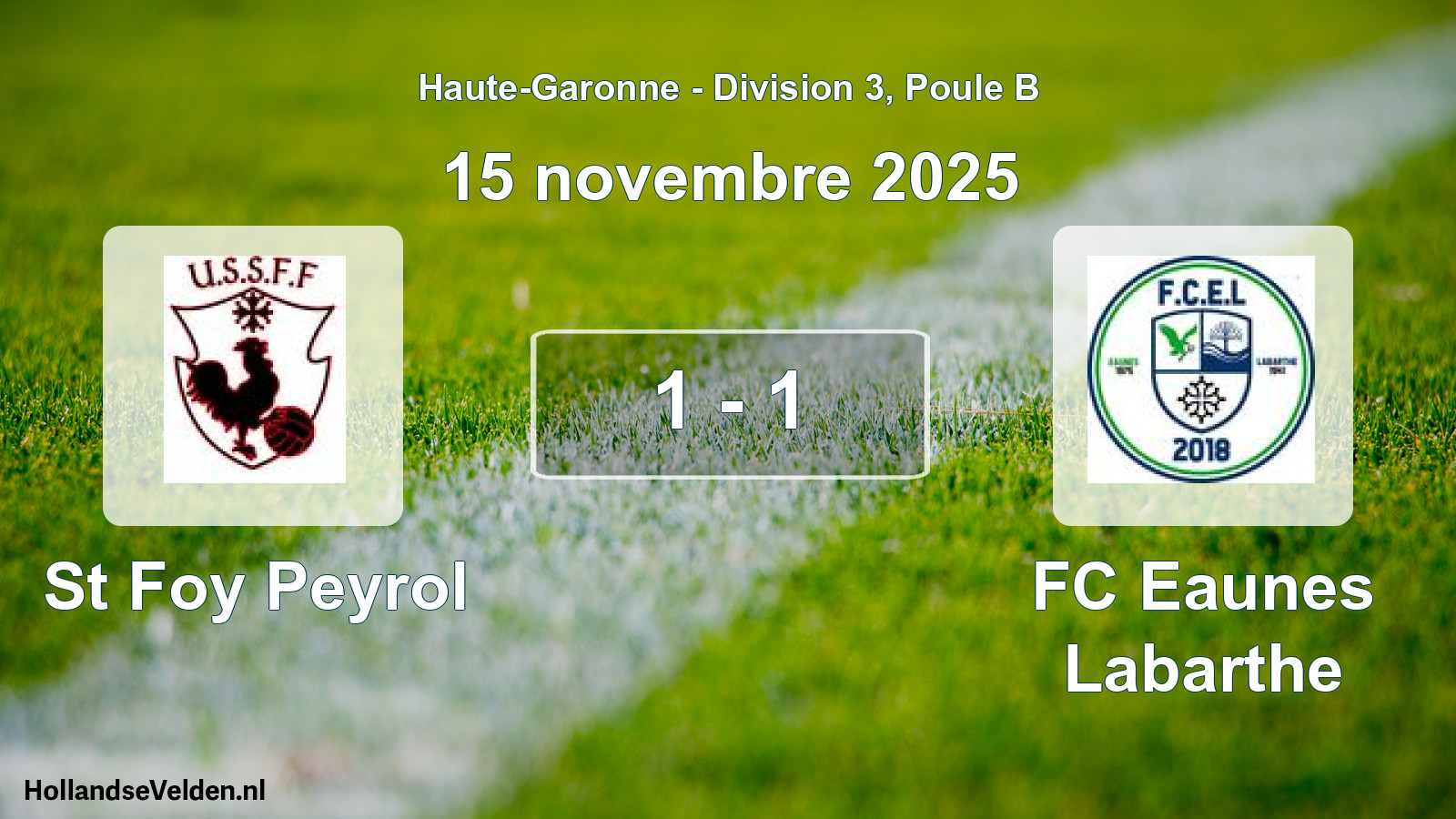Match joué: St Foy Peyrol - FC Eaunes Labarthe 1 - 1 (15 novembre 2025)
