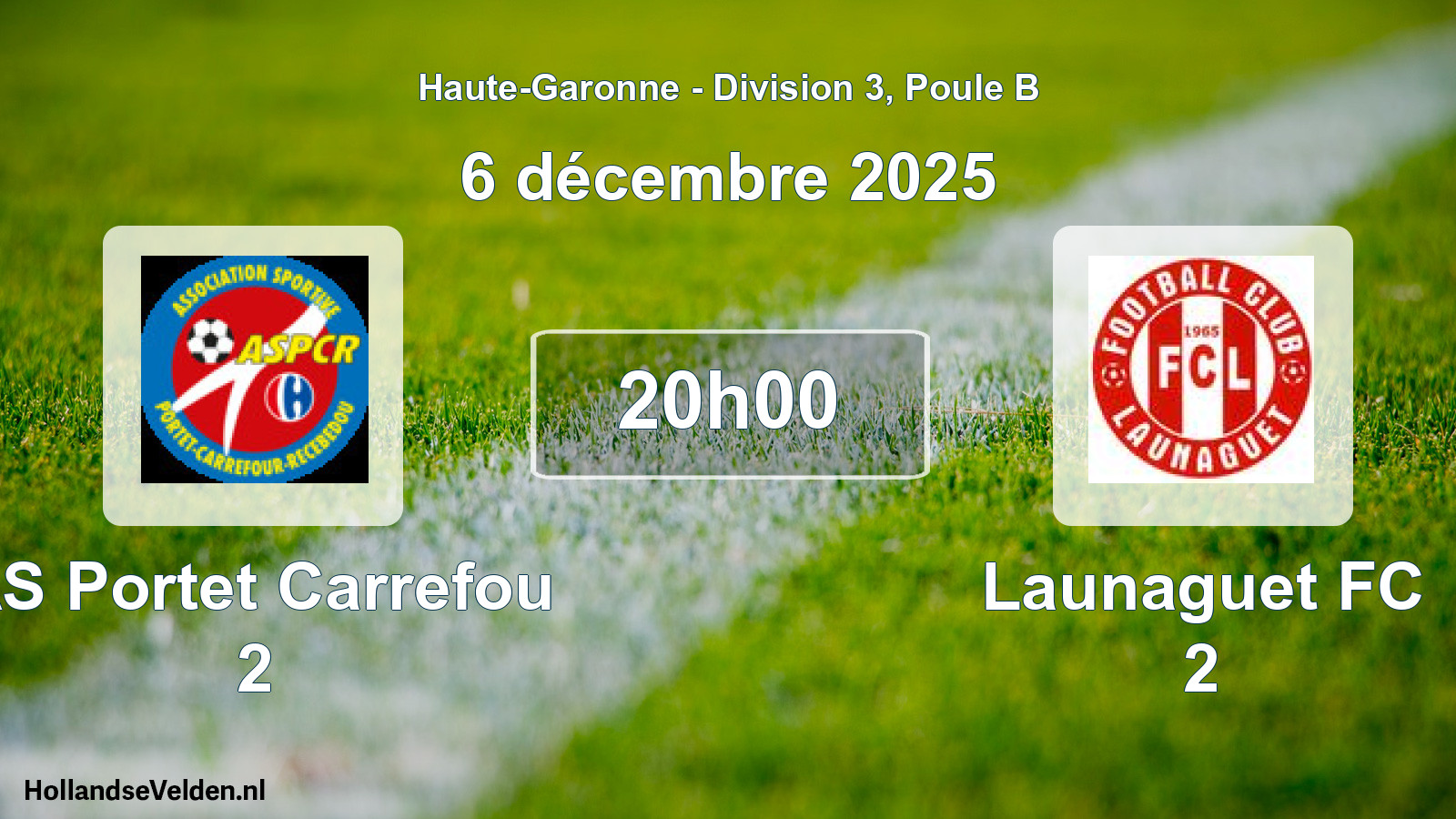Match programmé: AS Portet Carrefou 2 - Launaguet FC 2 (6 décembre 2025)