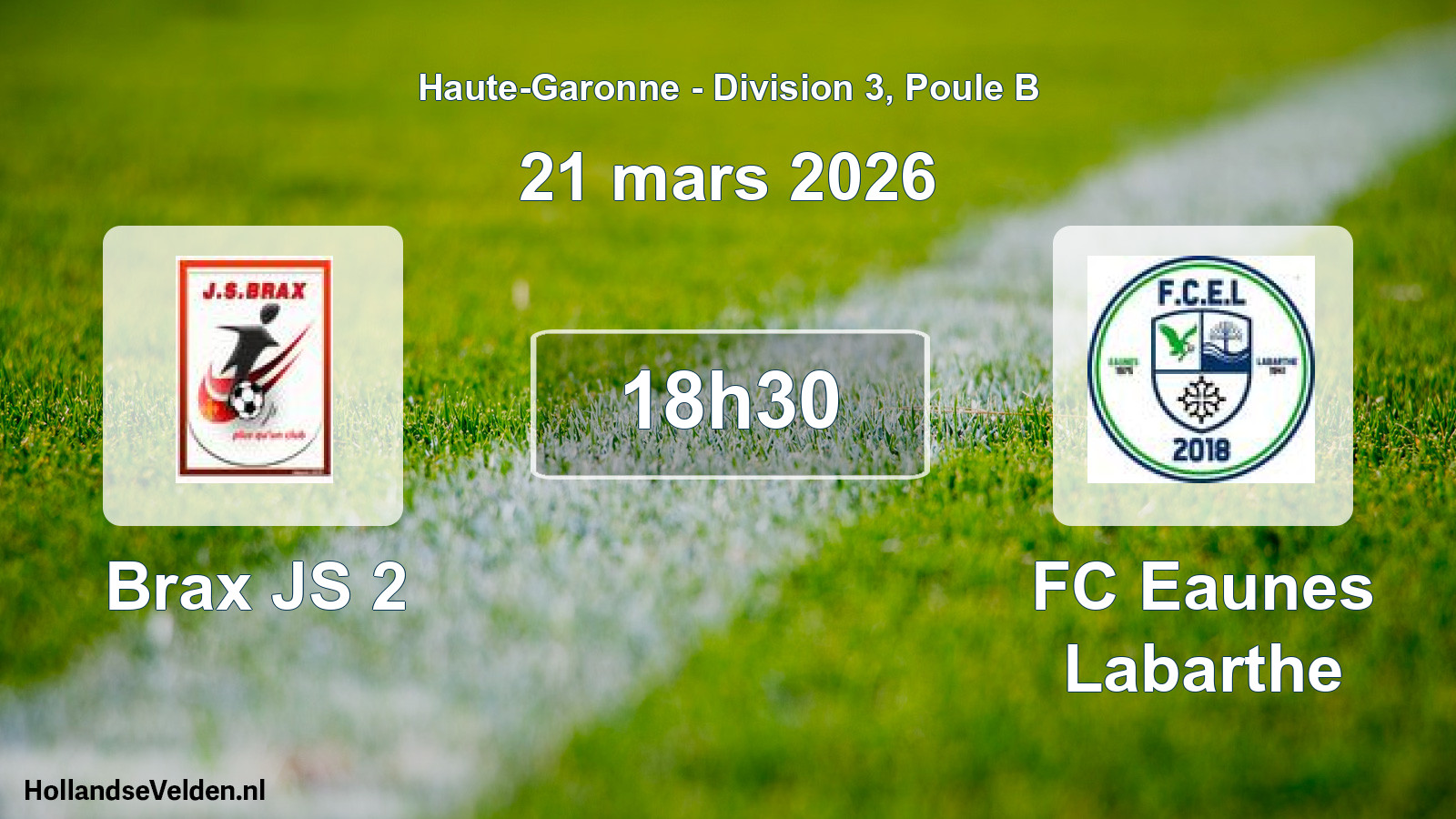 Match programmé: Brax JS 2 - FC Eaunes Labarthe (21 mars 2026)