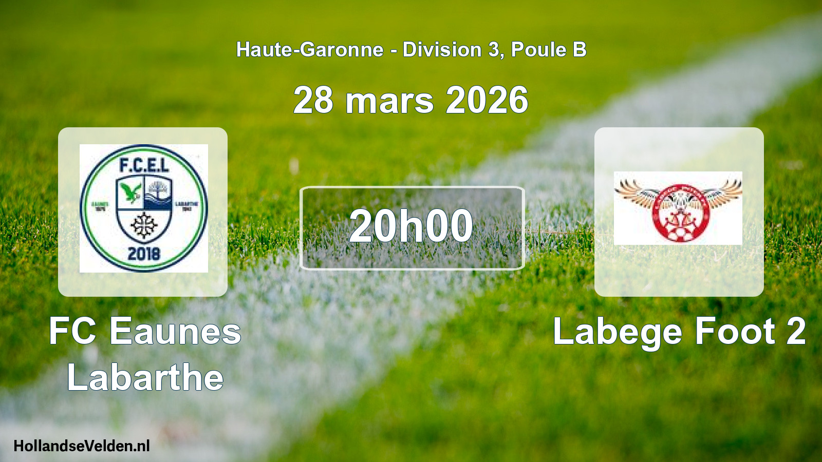 Match programmé: FC Eaunes Labarthe - Labege Foot 2 (28 mars 2026)