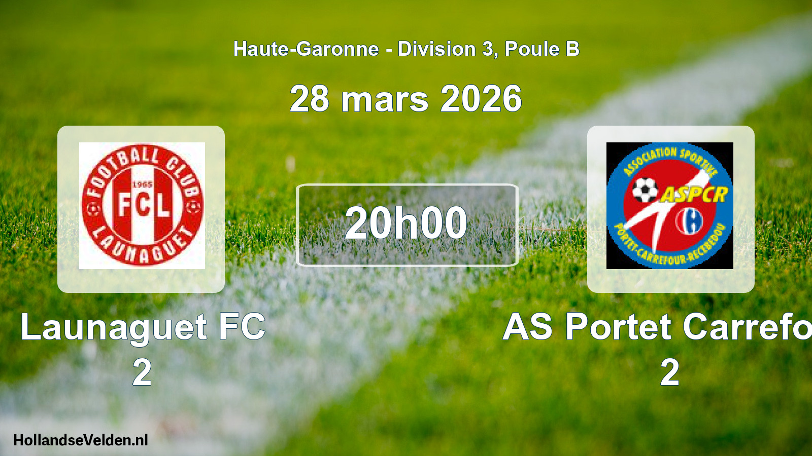 Match programmé: Launaguet FC 2 - AS Portet Carrefou 2 (28 mars 2026)