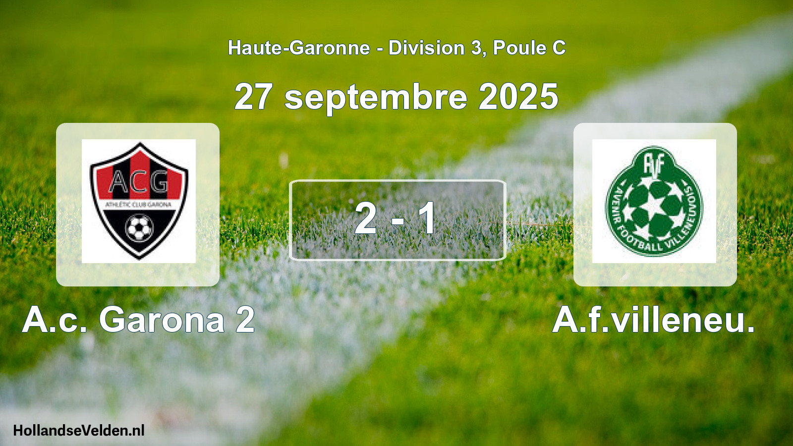 Match joué: A.c. Garona 2 - A.f.villeneu. 2 - 1 (27 septembre 2025)