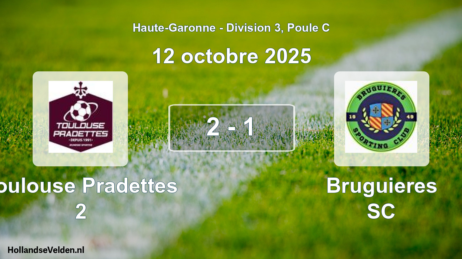 Match joué: Toulouse Pradettes 2 - Bruguieres SC 2 - 1 (12 octobre 2025)