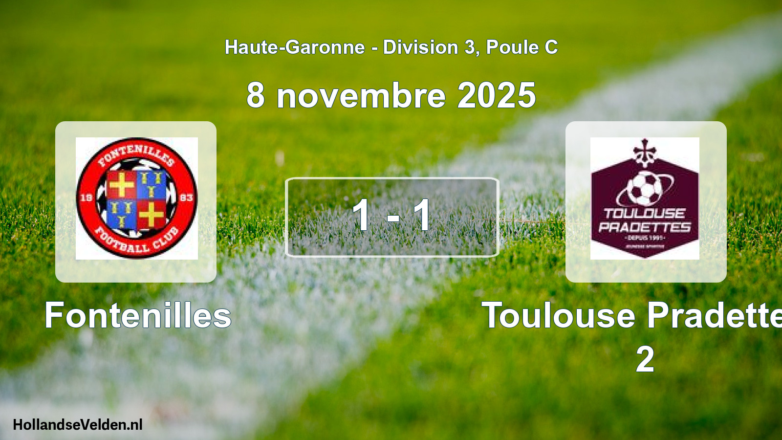 Total number of matches played: Fontenilles - Toulouse Pradettes 2 1 - 1 (8 November 2025)