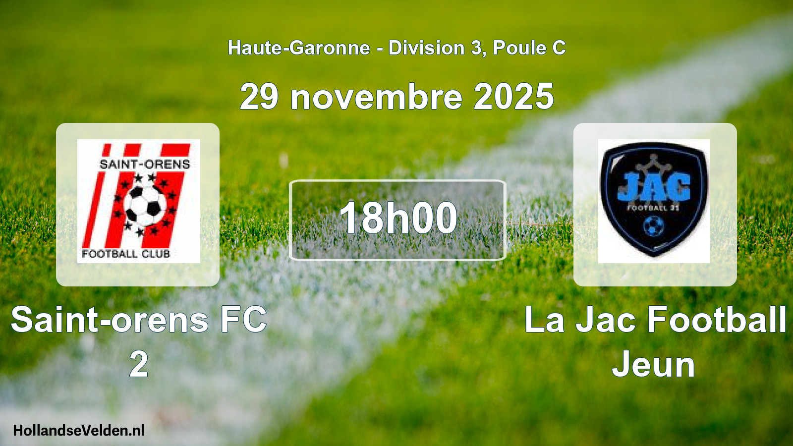 Geplande wedstrijd: Saint-orens FC 2 - La Jac Football Jeun (29 november 2025)