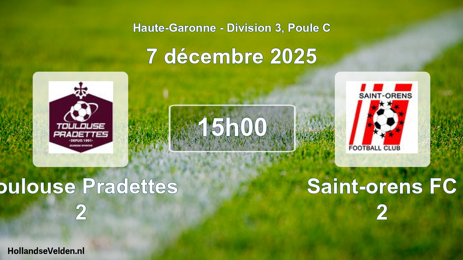 Scheduled Match: Toulouse Pradettes 2 - Saint-orens FC 2 (7 December 2025)