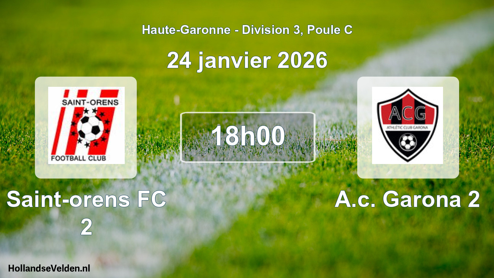 Geplande wedstrijd: Saint-orens FC 2 - A.c. Garona 2 (24 januari 2026)