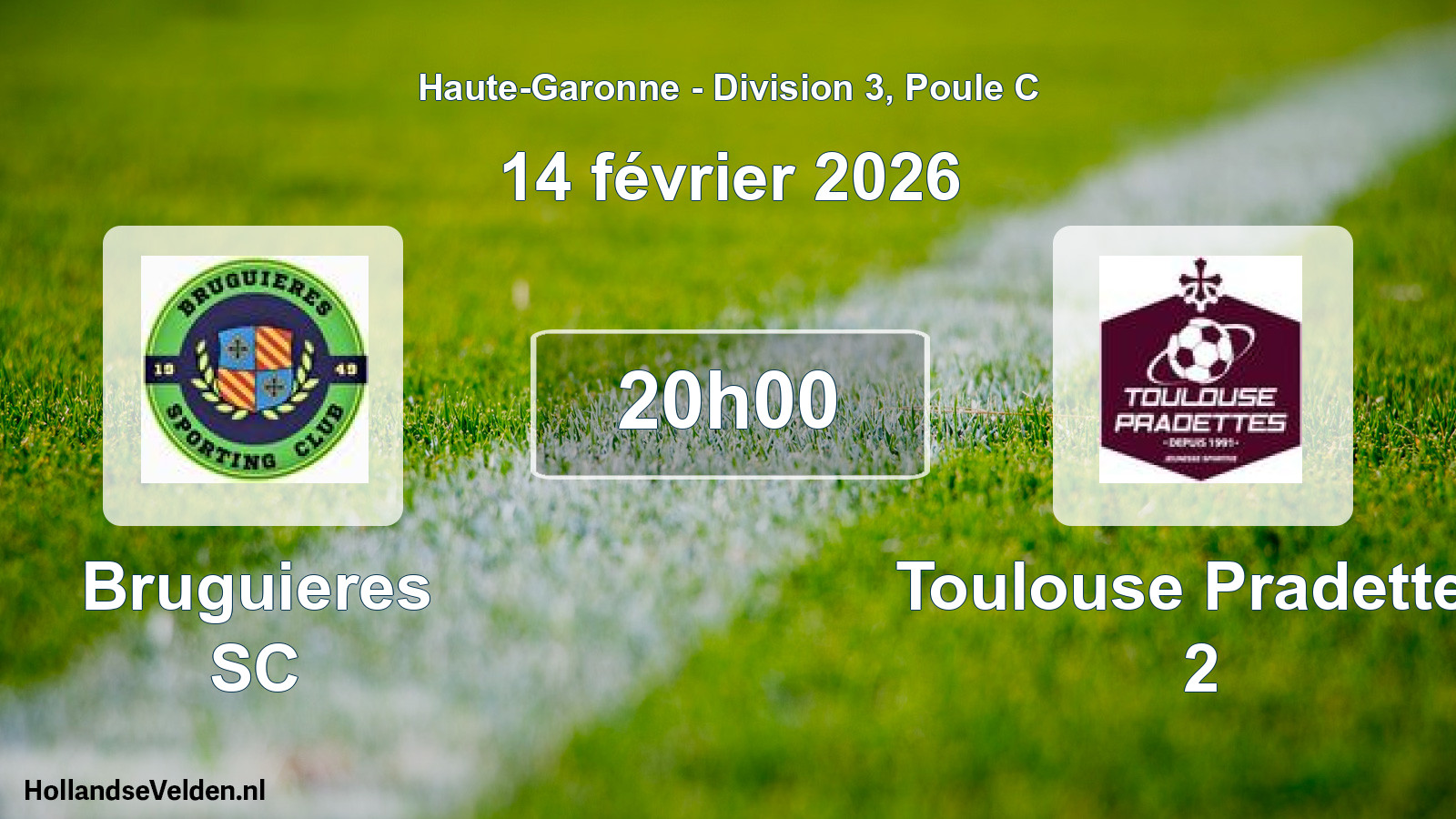 Scheduled Match: Bruguieres SC - Toulouse Pradettes 2 (14 February 2026)