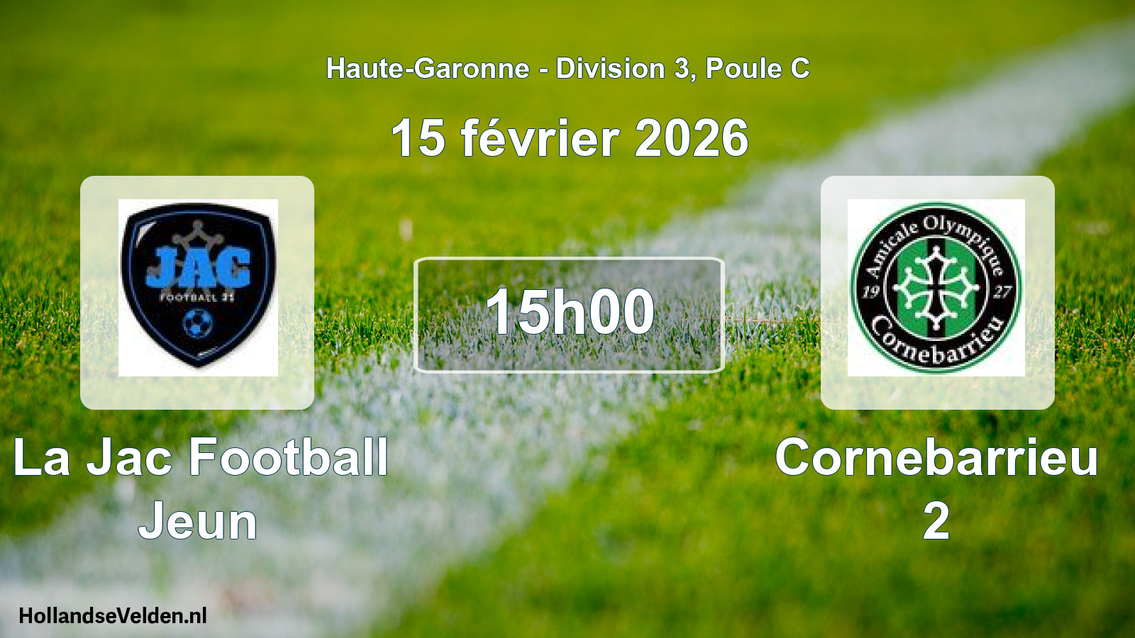 Match programmé: La Jac Football Jeun - Cornebarrieu 2 (15 février 2026)