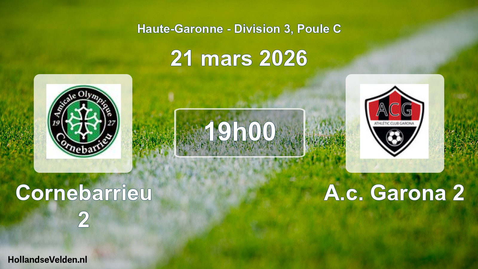 Match programmé: Cornebarrieu 2 - A.c. Garona 2 (21 mars 2026)