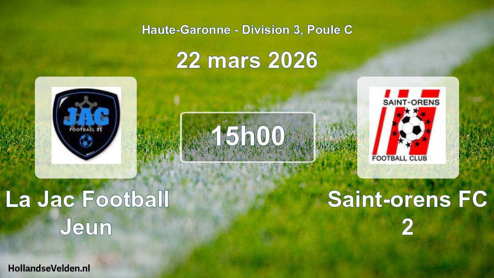 Scheduled Match: La Jac Football Jeun - Saint-orens FC 2 (22 March 2026)