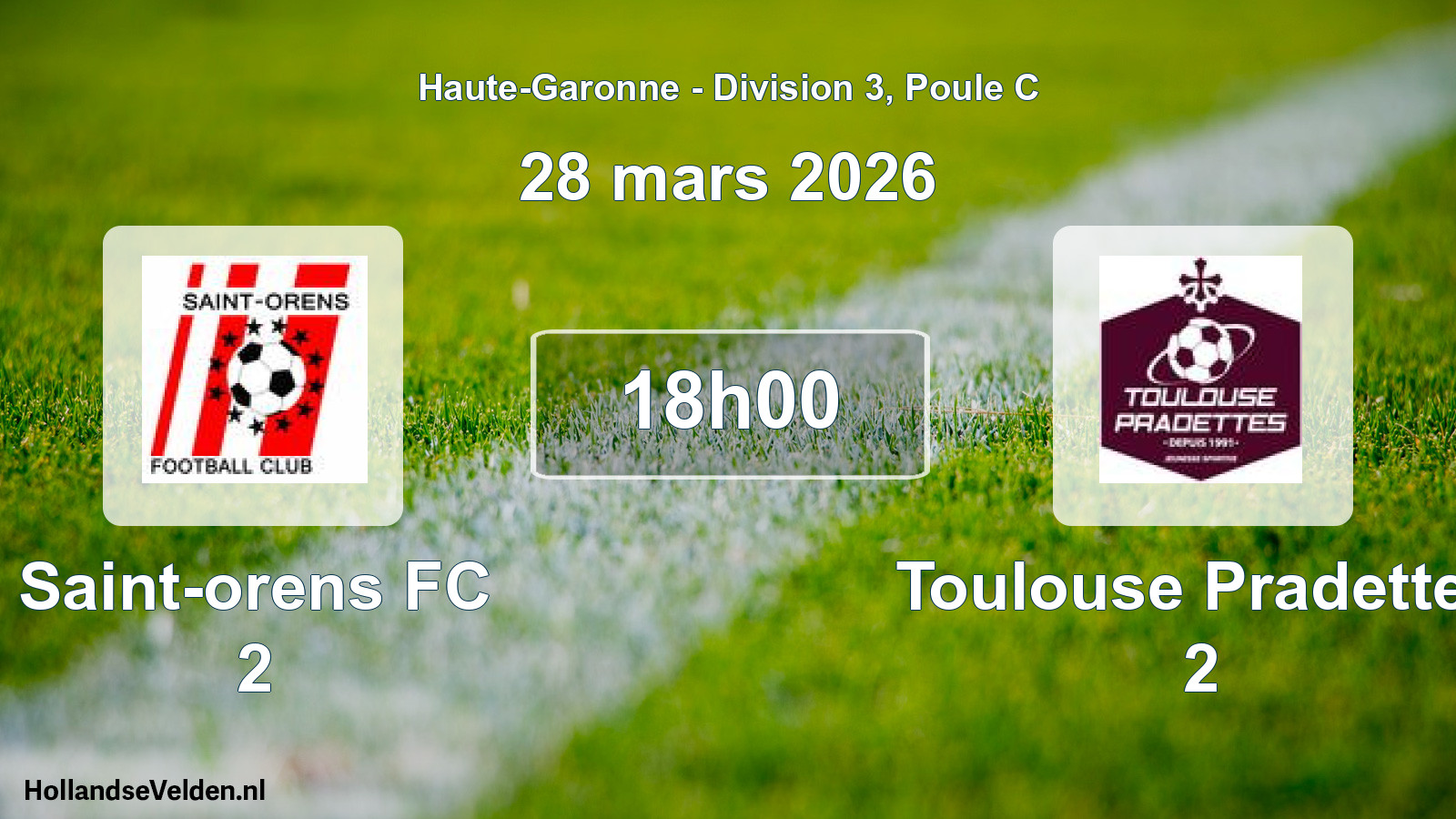 Scheduled Match: Saint-orens FC 2 - Toulouse Pradettes 2 (28 March 2026)