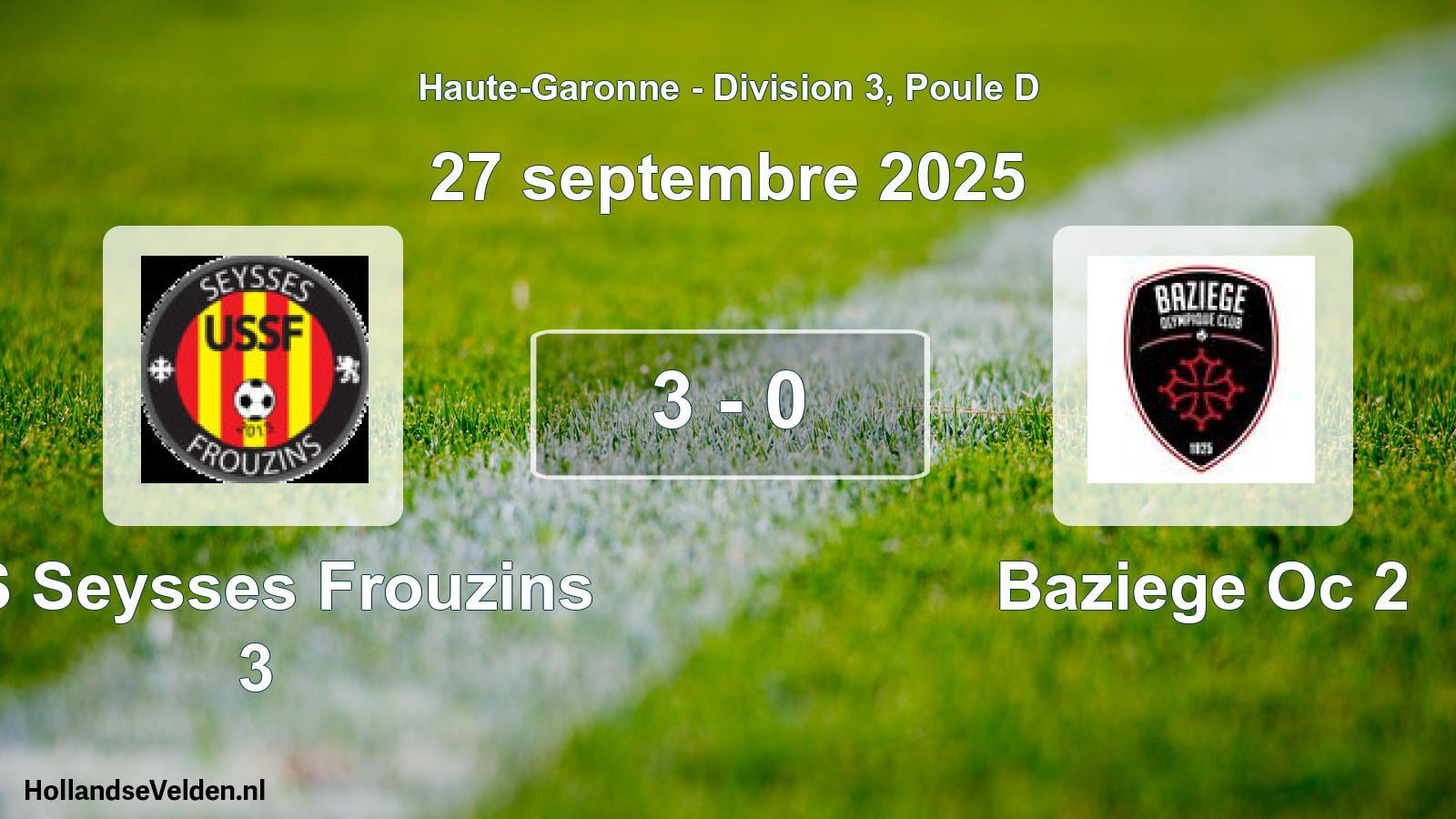 Match joué: US Seysses Frouzins 3 - Baziege Oc 2 3 - 0 (27 septembre 2025)