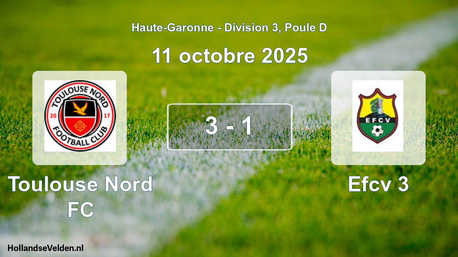 Match joué: Toulouse Nord FC - Efcv 3 3 - 1 (11 octobre 2025)