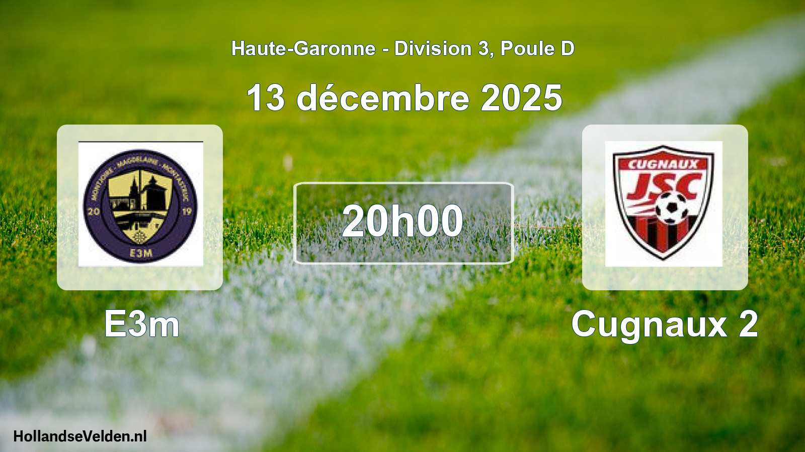 Scheduled Match: E3m - Cugnaux 2 (13 December 2025)