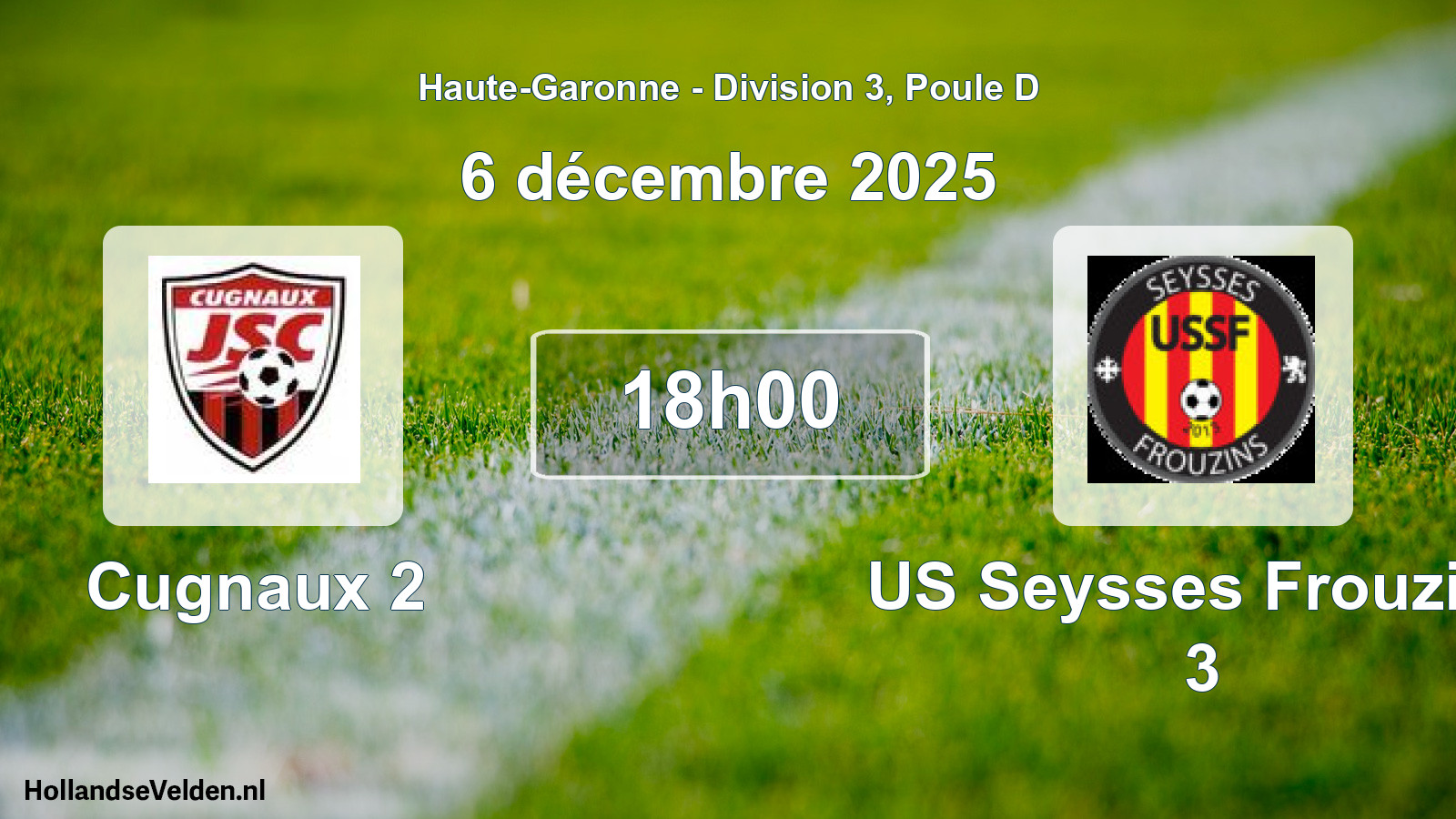 Scheduled Match: Cugnaux 2 - US Seysses Frouzins 3 (6 December 2025)