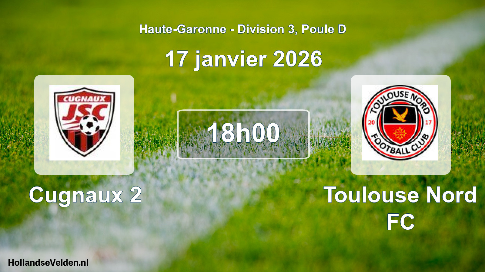 Scheduled Match: Cugnaux 2 - Toulouse Nord FC (17 January 2026)