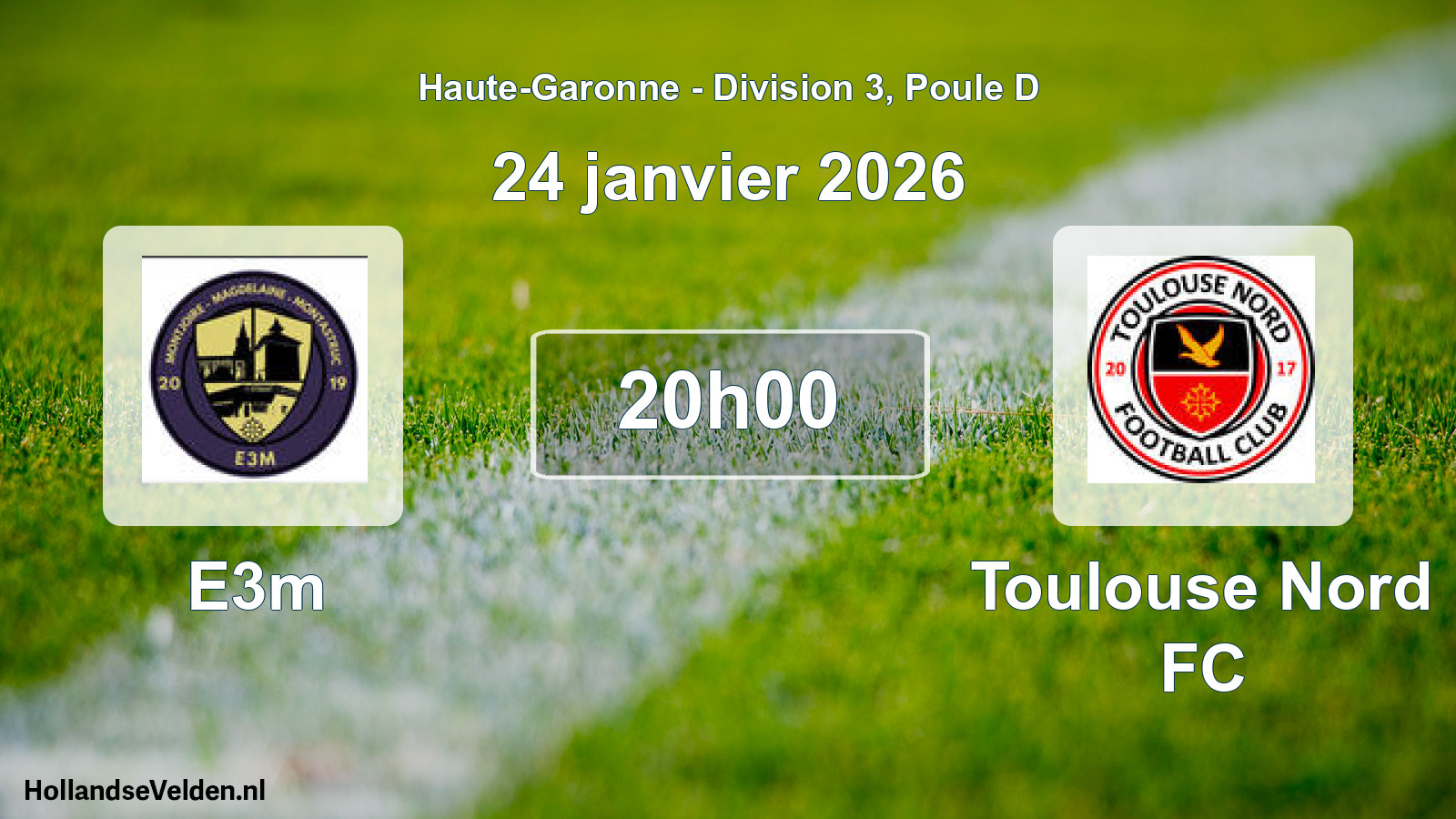 Scheduled Match: E3m - Toulouse Nord FC (24 January 2026)