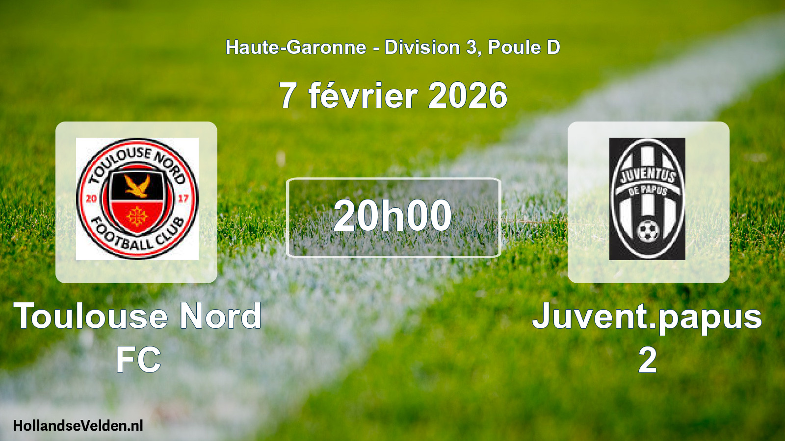 Match programmé: Toulouse Nord FC - Juvent.papus 2 (7 février 2026)