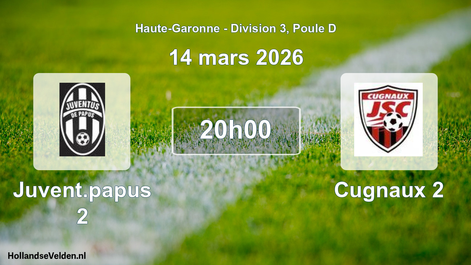 Match programmé: Juvent.papus 2 - Cugnaux 2 (14 mars 2026)