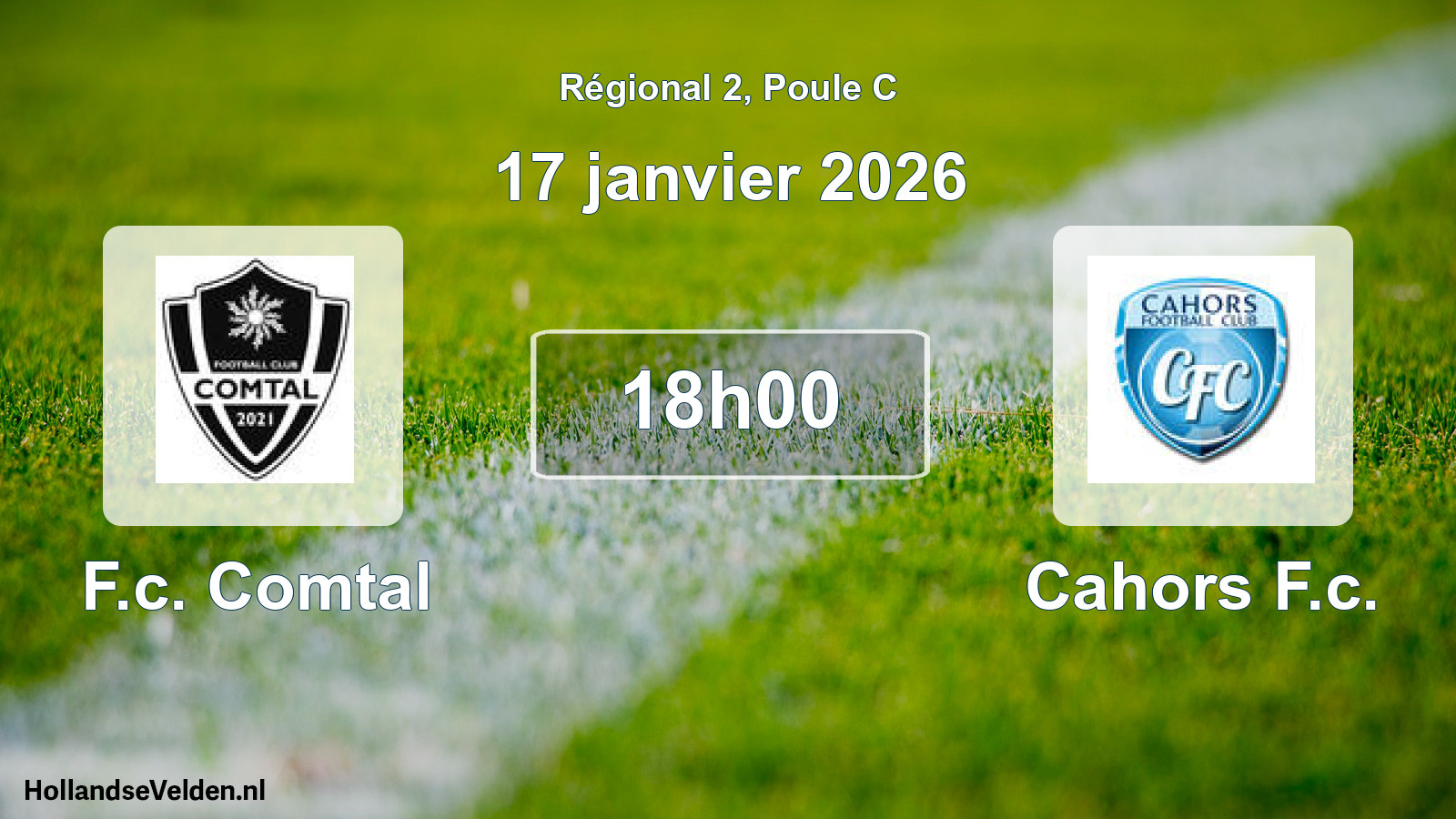Geplande wedstrijd: F.c. Comtal - Cahors F.c. (17 januari 2026)