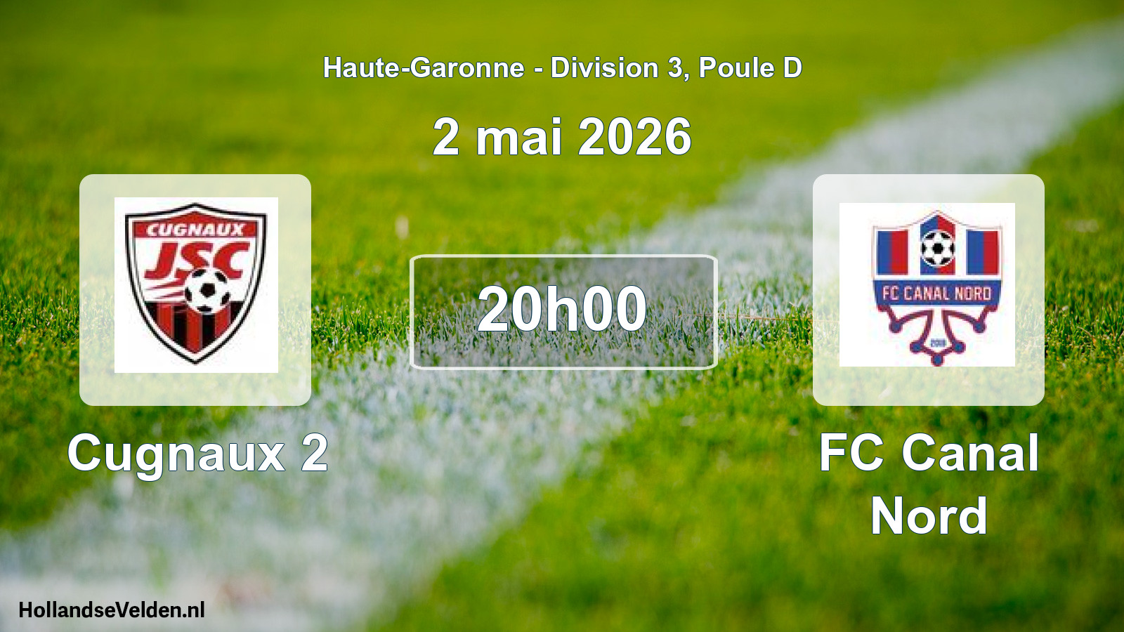 Scheduled Match: Cugnaux 2 - FC Canal Nord (2 May 2026)