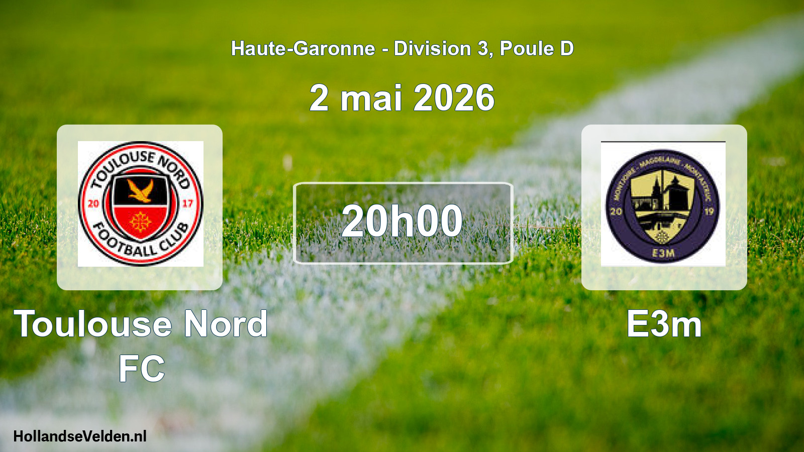 Geplande wedstrijd: Toulouse Nord FC - E3m (2 mei 2026)