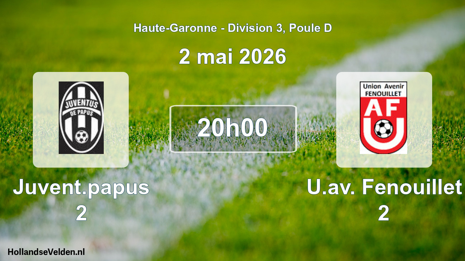 Scheduled Match: Juvent.papus 2 - U.av. Fenouillet 2 (2 May 2026)