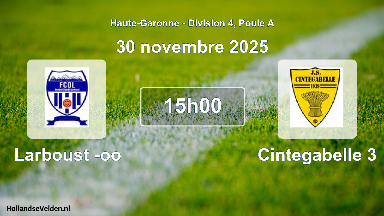 Scheduled Match: Larboust -oo - Cintegabelle 3 (30 November 2025)
