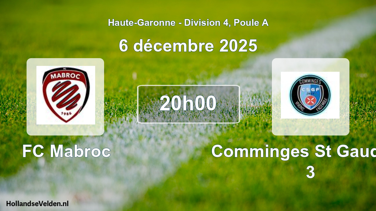 Geplande wedstrijd: FC Mabroc - Comminges St Gaudens 3 (6 december 2025)