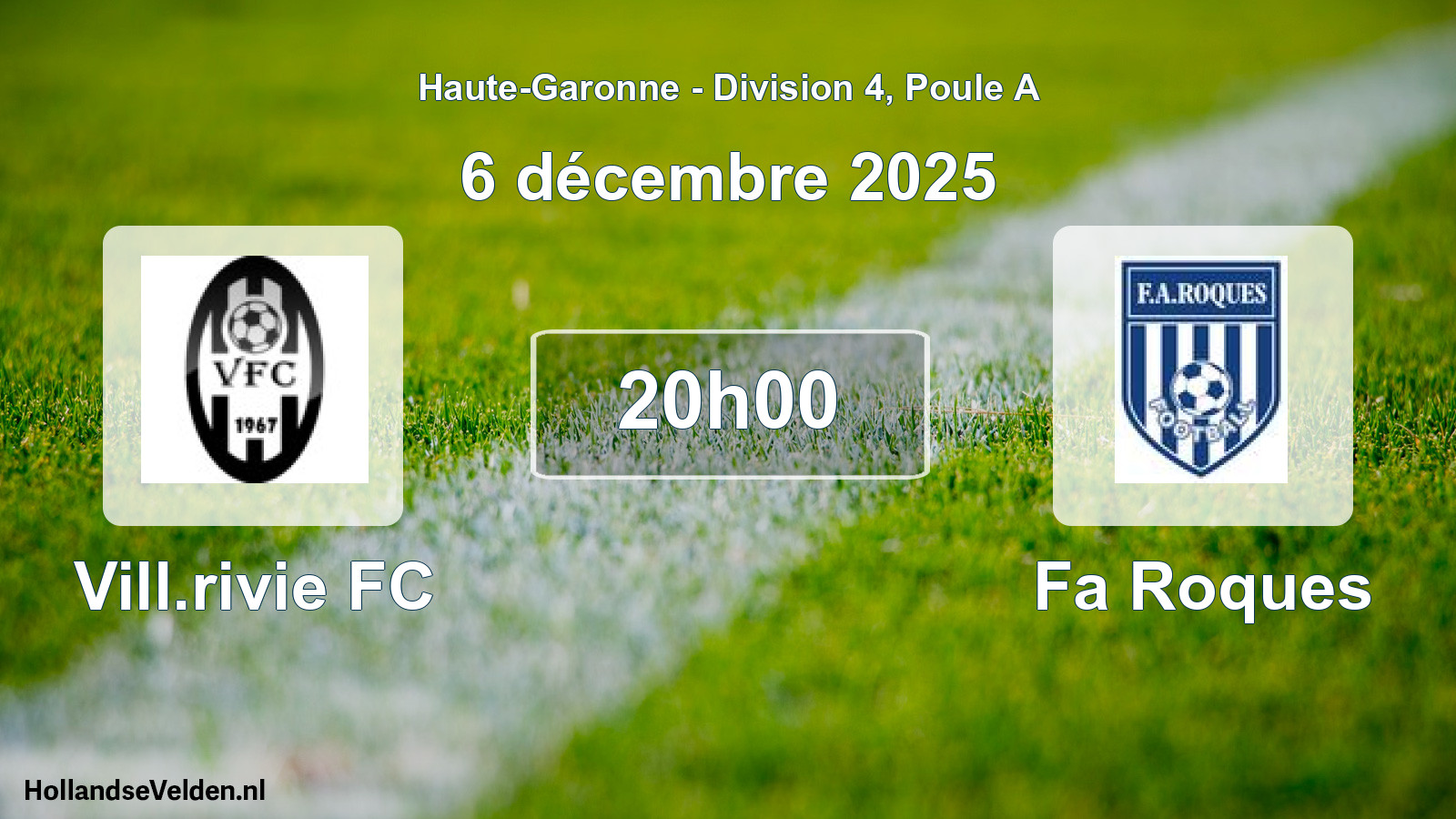 Match programmé: Vill.rivie FC - Fa Roques (6 décembre 2025)