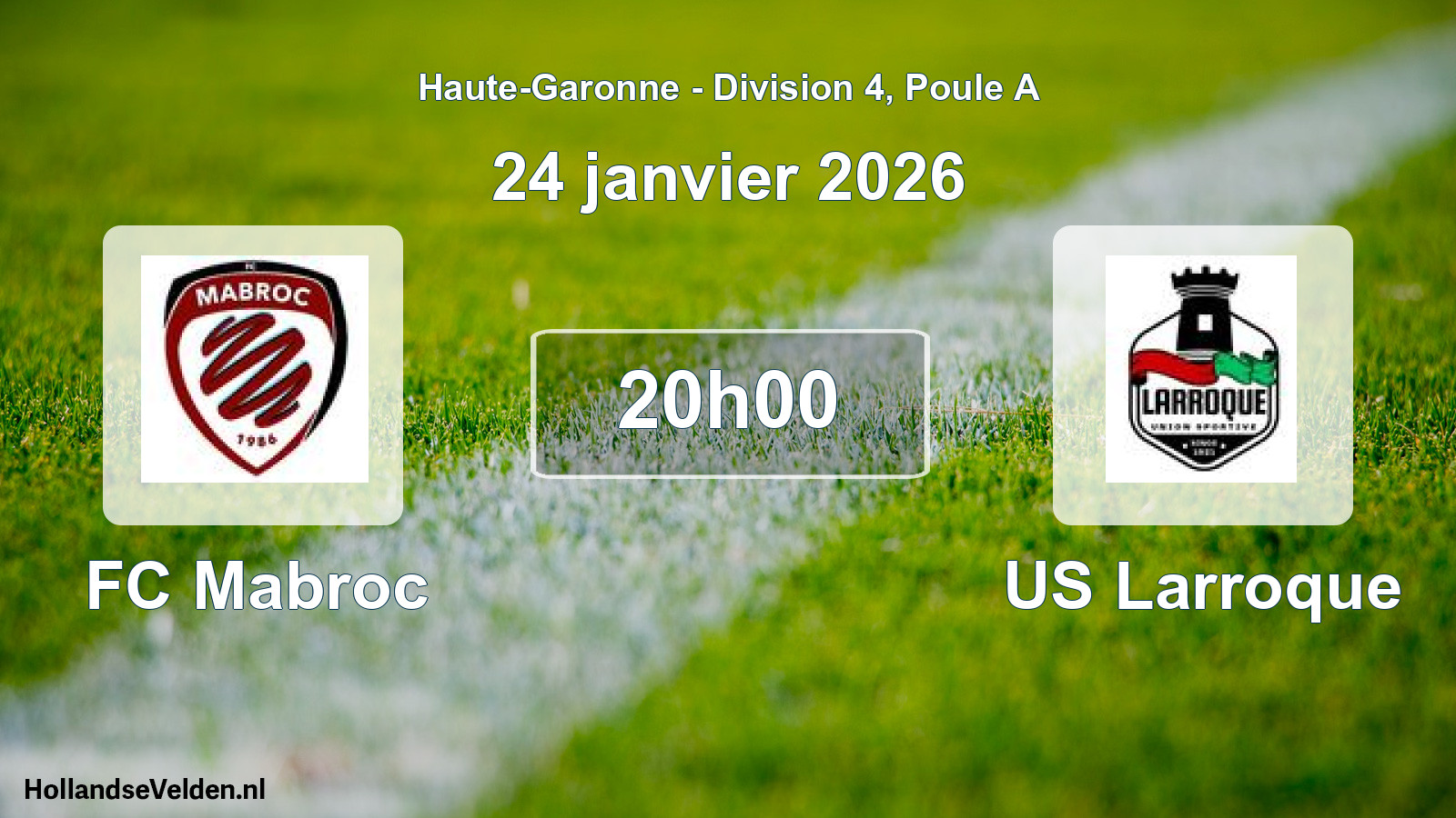 Scheduled Match: FC Mabroc - US Larroque (24 January 2026)